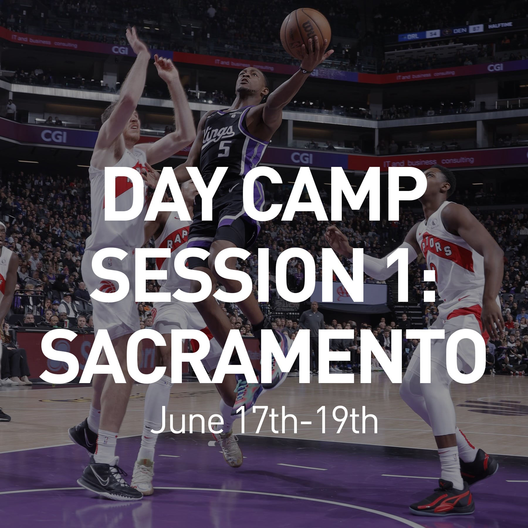 Day Camp Session 1: Sacramento June 17 - 19th